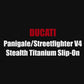 Ducati Panigale V4 / V4R & Streetfighter V4 Bimodal Stealth Titanium Slip-On